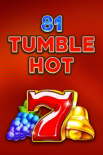 81 Tumble Hot